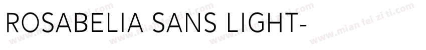 Rosabelia Sans Light字体转换